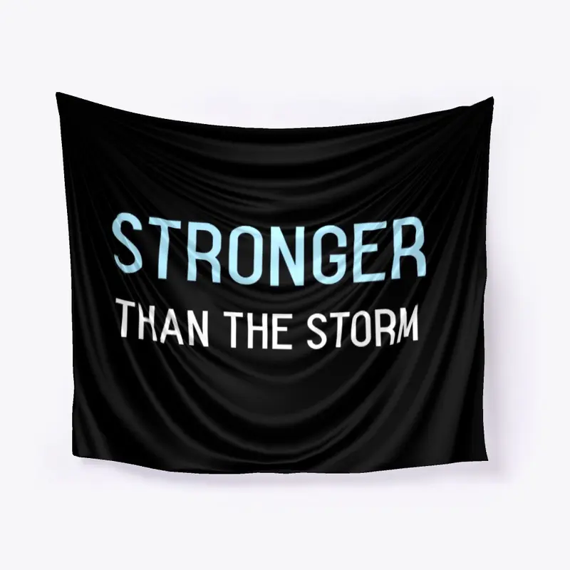 Stronger Than The Storm