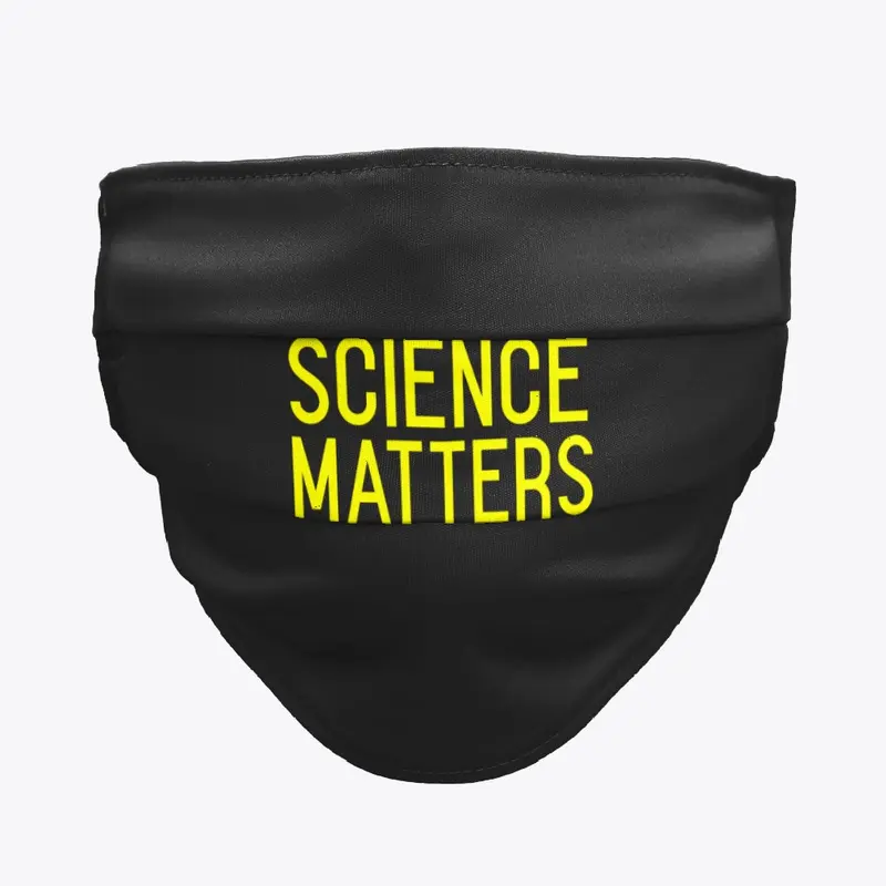 Science Matters Face Mask