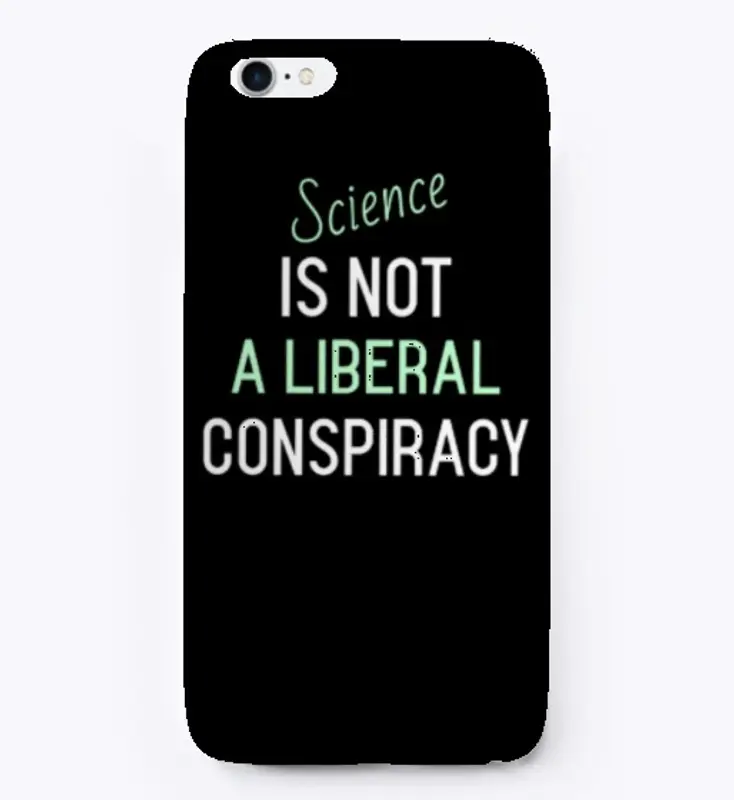 Science Is Not a Liberal Conspiracy