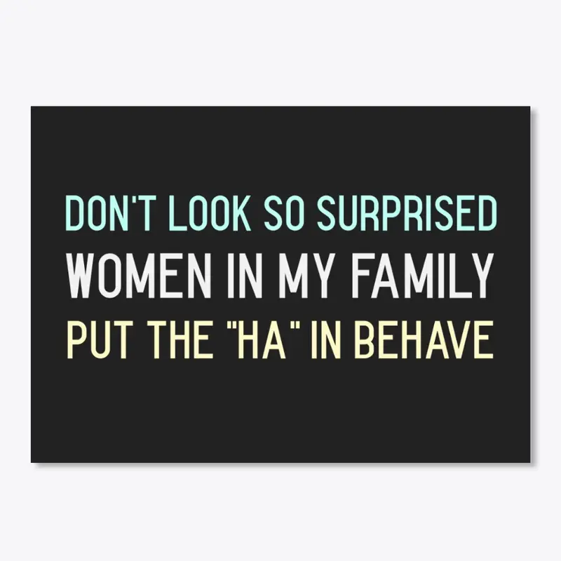 We Put the "Ha" in Behave