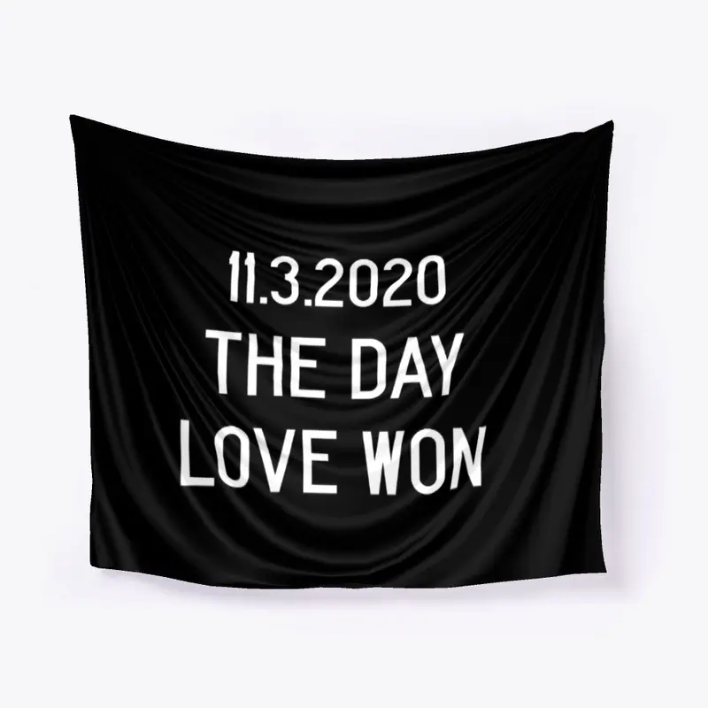 The Day Love Won