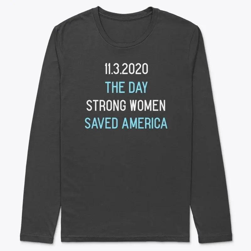 The Day Strong Women Saved America