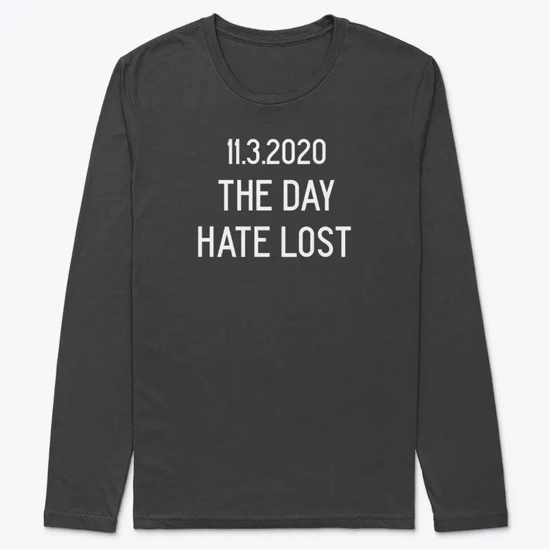 The Day Hate Lost