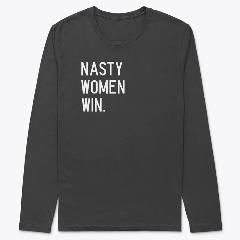 Nasty Women WIn.